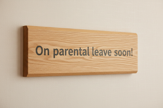 Upcoming Parental Leave